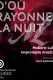 Programme D'où rayonne la nuit 21/22