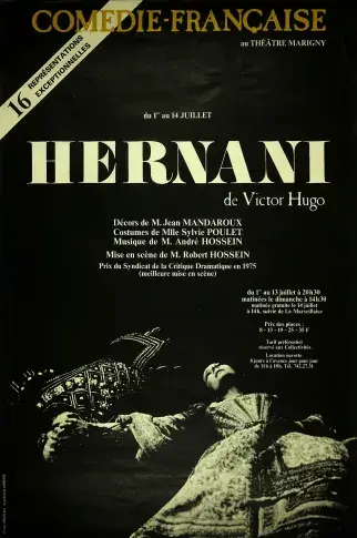 Affiche de « Hernani » de Victor Hugo, mise en scène de Robert Hossein, Théâtre Marigny, 1974